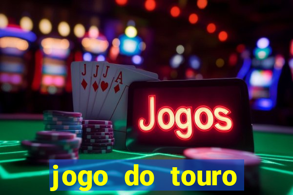 jogo do touro plataforma nova